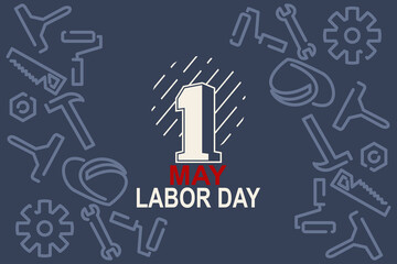 May 1, Happy Labor or Labour day (mayday) vector Illustration. Suitable for greeting card, poster and banner. 