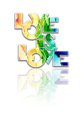 Love Is Love text with mirror effect  isolated on white and rainbow colors. Alcohol ink technique. LGBT colors abstract background.