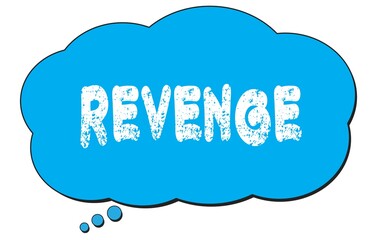 REVENGE text written on a blue thought bubble.