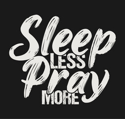 Ramadan sleep less pray more tshirt design template vector file. Ramadan Kareem tshirt design