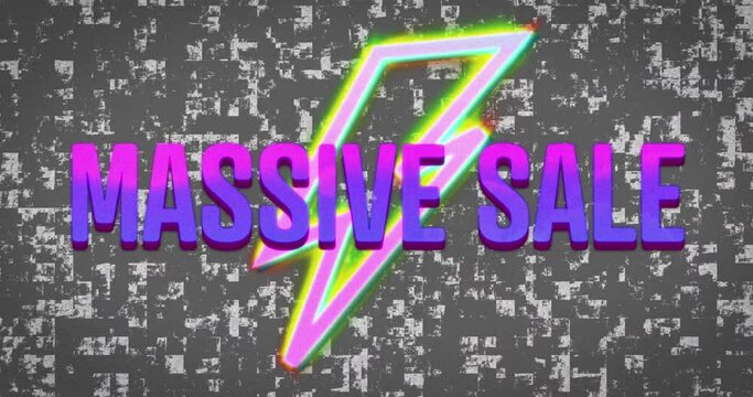 Digital animation of neon massive sale text over thunderbolt shape against static effect background