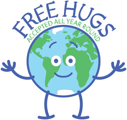 Cute planet Earth in minimalist style staring at you, smiling and asking for a hug. It shows a main text above its head saying " Free hugs" and a second one below saying "accepted all year round"
