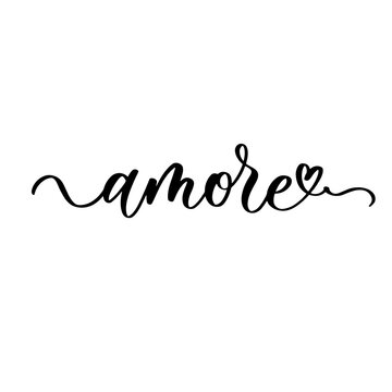 Amore - black and white hand lettering inscription to wedding invitation or valentines day greeting card, calligraphy vector illustration
