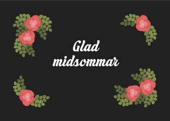 Print with black background, flowers and Swedish midsummer title Glad midsommar 