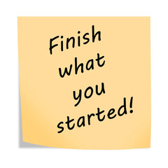 Finish what you started 3d illustration post note reminder on white with clipping path