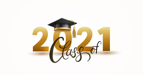 Graduate college, high school or university cap with Class of 2021 on white background. Vector black 3d degree ceremony hat and golden number. Student congratulation banner