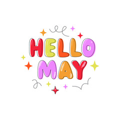 Hello May handwritten text. Hand lettering font with colorful splashes, modern flat style isolated on white background. Spring theme. Typography design for greeting card, poster, logo