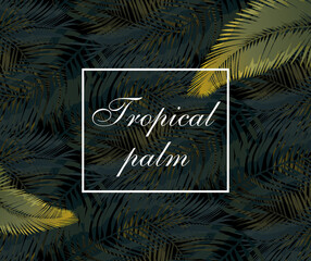 Tropical leaves covers design modern backgrounds. Vector illustration.