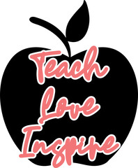 Apple mandala sign. Teach, love, inspire quote. Back to school. Apple teacher gift design. Iron on, last minute gift present decoration. Iron on, last minute gift present decoration. 