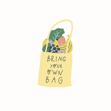 Reusable textile grocery bag with fresh vegetables and fruits. Handwritten phrase: bring your own bag. Vector illustration