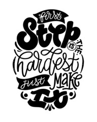 Obraz premium Motivation lettering quote. Lettering art for poster, banner, t-shirt design. 
