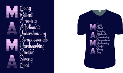 Mama. Mother's Day T-Shirt, Mother's Day Vector graphic for t shirt. Vector graphic, typographic poster or t-shirt. Mother's Day style background.