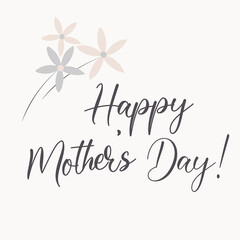 Happy Mother's Day elegant lettering. Happy Mother's Day with flowers. Banner with flowers