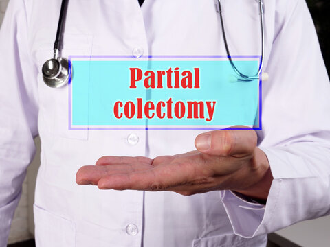  Partial Colectomy Phrase On The Piece Of Paper.