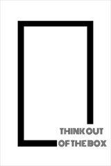 Think outside the box. Motivational quote. Vector background for poster, postcard, print.