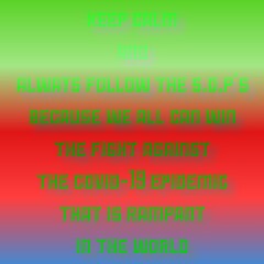 Illustration typography images with quotes "keep calm and always follow the s.o.p's because we all can win the fight against the covid-19 epidemic that is rampant in the world" on colorful background