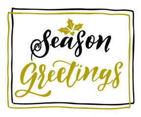 Hand drawn Seasons Greetings text, badge and icon typography. Hand drawn lettering typography for Christmas, New Year card template. Holiday calligraphy banner.