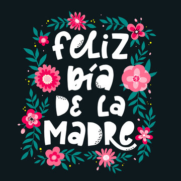Happy Mother`s Day - in Spanish. Lettering. Ink Illustration