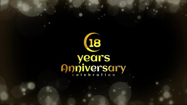 Celebration of  18 Years Anniversary Day Party , invitation Moments Gold Color Creative Logo Videos