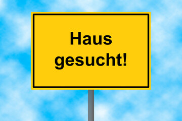 Haus gesucht Wohneigentum erwerben Ortseingangsschild