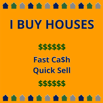 I buy houses fast cash image on orange background