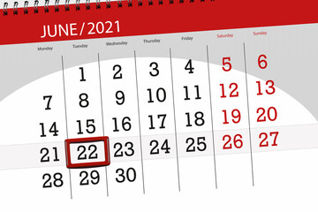 Calendar planner for the month june 2021, deadline day, 22, tuesday