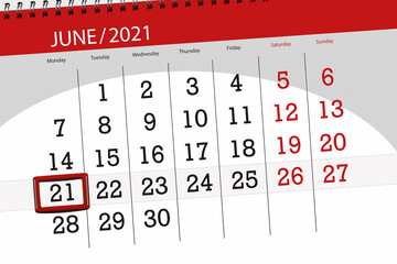 Calendar planner for the month june 2021, deadline day, 21, monday