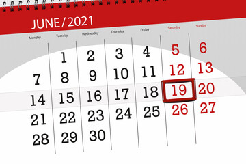 Calendar planner for the month june 2021, deadline day, 19, saturday