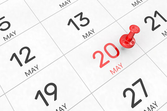 3d rendering of important days concept. May 20th. Day 20 of month. Red date written and pinned on a calendar. Spring month, day of the year. Remind you an important event or possibility.