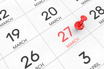 3d rendering of important days concept. March 27th. Day 27 of month. Red date written and pinned on a calendar. Spring month, day of the year. Remind you an important event or possibility.