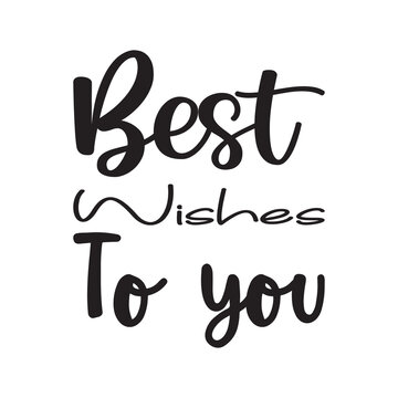 best wishes to you the quote letters