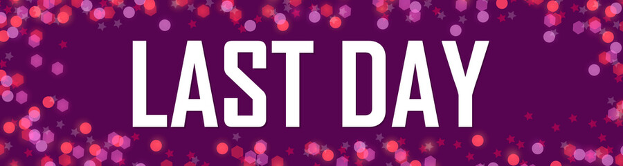 Last Day, sale web banner design template, discount horizontal poster, final offer, countdown 