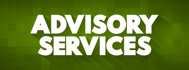 Advisory Services text quote, business concept background