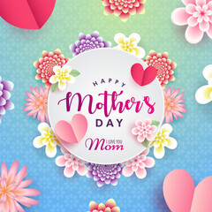 Happy Mother's Day, I love you mom beautiful realistic flowers poster banner vector, floral Greeting card wishes wallpaper background design