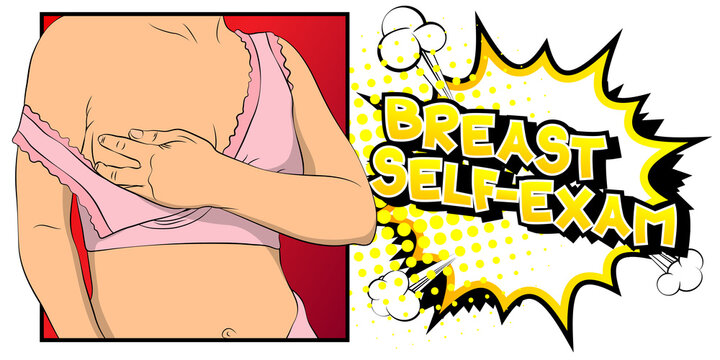 Breast Self-Exam. Vector comic book style illustration. Breast Cancer Awareness. Checking up changes, possible lumps, distortions or swelling.