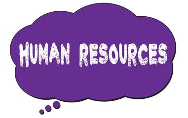 HUMAN  RESOURCES text written on a violet thought cloud bubble.