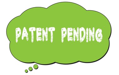 PATENT  PENDING text written on a green thought bubble.