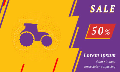 Sale promotion banner with place for your text. On the left is the tractor symbol. Promotional text with discount percentage on the right side. Vector illustration on yellow background