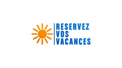 réservez vos vacances