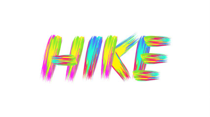 Hike. Creative lettering poster with text on white background.