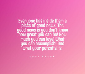 Motivational quote about valuing the potential we hav