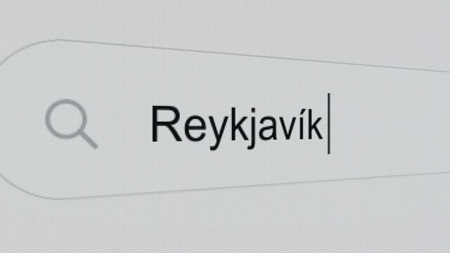 Reykjavik - Internet browser search engine bar typing Iceland capital city name.