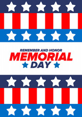 Memorial Day in United States. Remember and Honor. Federal holiday for remember and honor persons who have died while serving in the United States Armed Forces. Celebrated in May. Vector poster