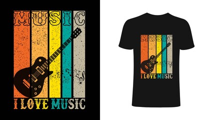 I love music t-shirt design template. music T-Shirt. Print for posters, clothes, mugs, bags, greeting cards, banners, advertising.