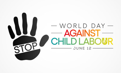 World day against Child Labour (WDACL) is observed every year on June 12, aiming to raise awareness and activism to prevent child Labour. Vector illustration.