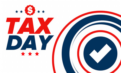 Obraz premium National Tax Day in the United States. Federal tax filing deadline. Day on which individual income tax returns must be submitted to the government. American patriotic poster. Vector illustration