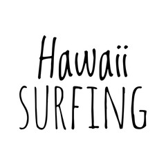 ''Hawaii surfing'' Quote Illustration