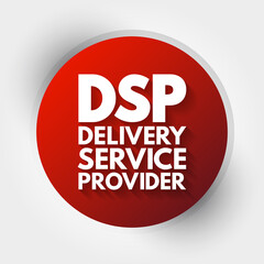 DSP - Delivery Service Provider acronym, business concept background