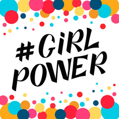 Girl power inscription on background with multicolored circles. GRL PWR hand lettering. Feminist slogan. Empowering phrase, saying. Modern illustration for t-shirt, sweatshirt, or other apparel print.