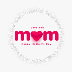 Love You Mom Mothers Day Beautiful Card Design